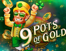 9 Pots of Gold