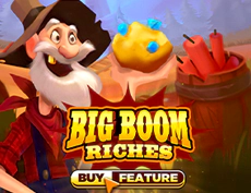 Big Boom Riches